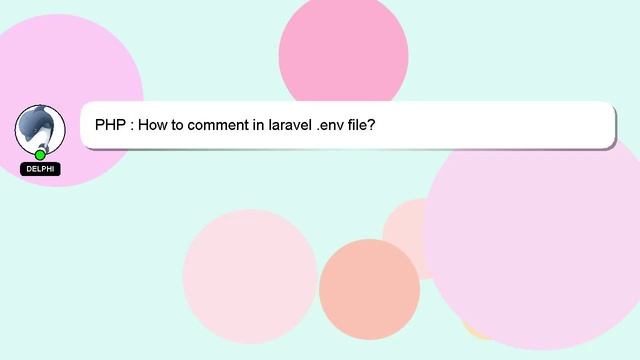 PHP : How to comment in laravel .env file? смотреть онлайн
