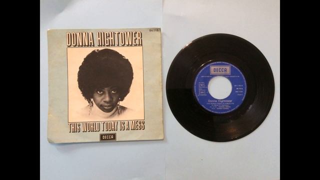 Donna Hightower - This World Today Is A Mess.1972 (International)