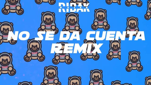 No Se Da Cuenta (Remix) - Ozuna | Mateo Ribak смотреть онлайн