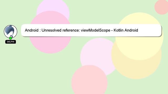Android : Unresolved reference: viewModelScope - Kotlin Android смотреть онлайн