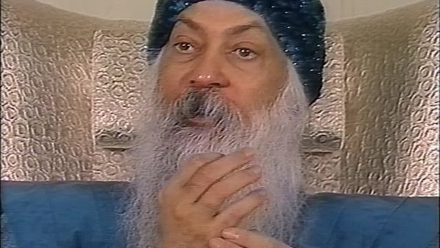 Osho, The Rebel. Discourse 17