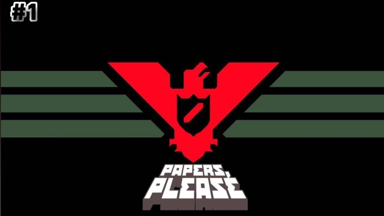 Прохождение Papers, Please №1 Открыли пропускной пункт !