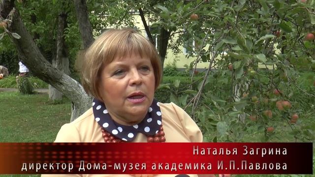Яблочный спас в усадьбе Павлова смотреть онлайн