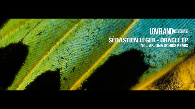 Sébastien Léger - Oracle (Arjuna Schiks remix) [LLR104 // Loveland Recordings] смотреть онлайн