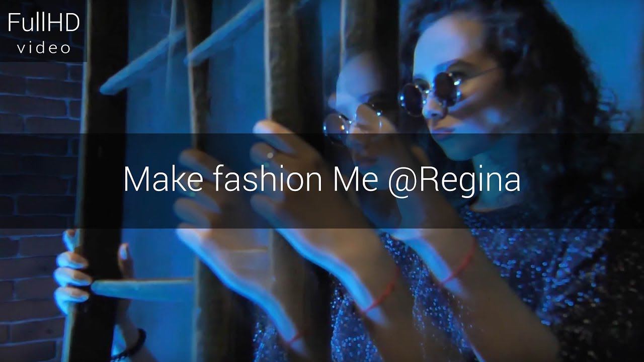 Make fashion Me @Regina смотреть онлайн