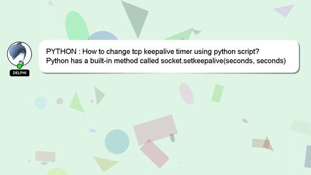 PYTHON : How to change tcp keepalive timer using python script? смотреть онлайн