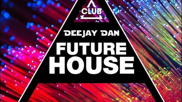 DeeJay Dan - Future House 11 [2016] смотреть онлайн