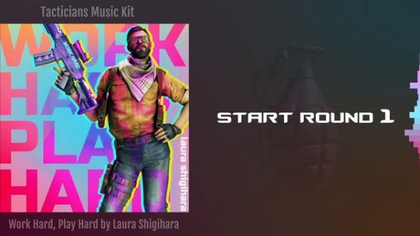 CS:GO Tacticians Music Kit: Laura Shigihara - Work Hard, Play Hard (all tracks)