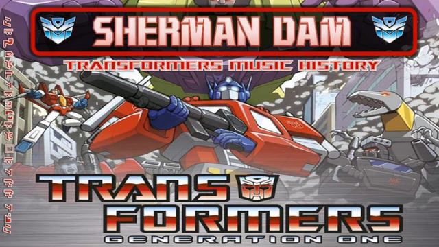 Transformers G1 Soundtrack 'Sherman Dam'