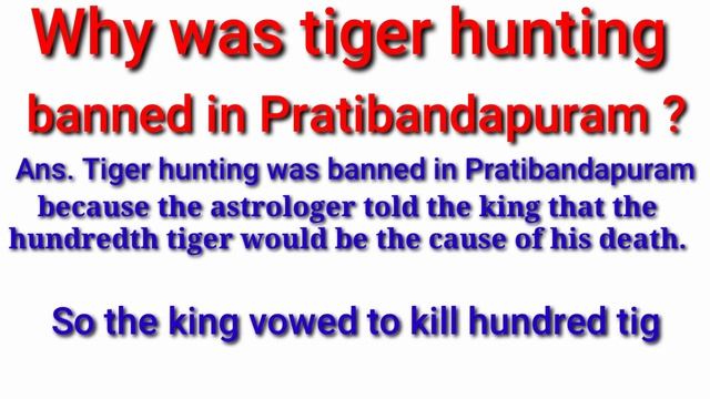 Why was tiger hunting banned in pratibandapuram | the tiger king class 12 most important questions смотреть онлайн