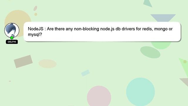 NodeJS : Are there any non-blocking node.js db drivers for redis, mongo or mysql? смотреть онлайн