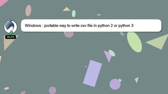 Windows : portable way to write csv file in python 2 or python 3 смотреть онлайн
