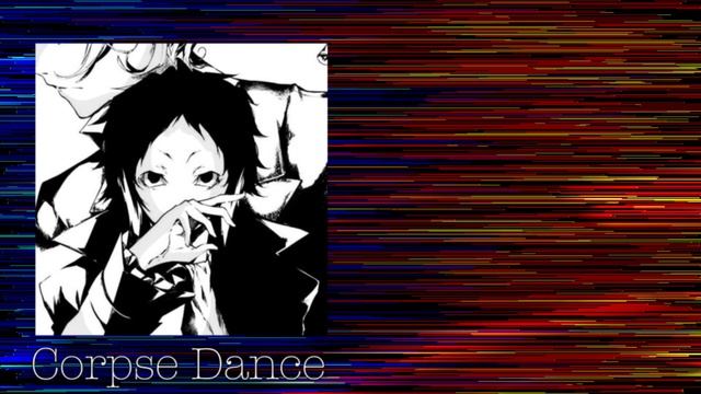 Corpse Dance//??????//?????// смотреть онлайн