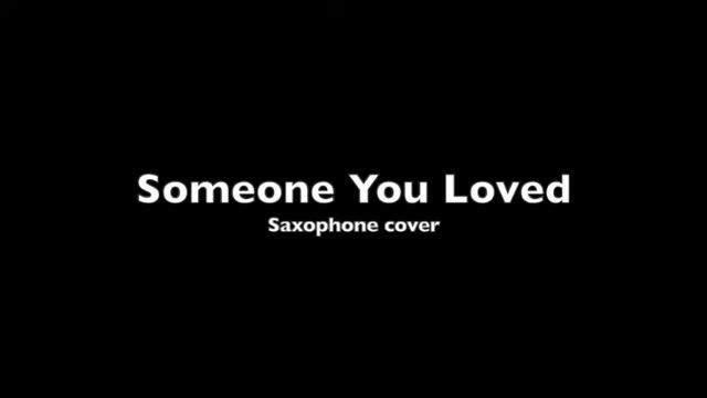 Someone You Loved - Lewis Capaldi - alto saxophone cover by Ola смотреть онлайн