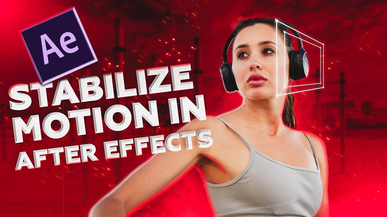 Как сделать эффект стабилизации по объекту Stabilize Motion in After Effects. смотреть онлайн