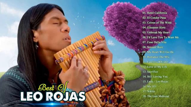 The Best Of Leo Rojas - Leo Rojas Greates Hits Full Album 2022