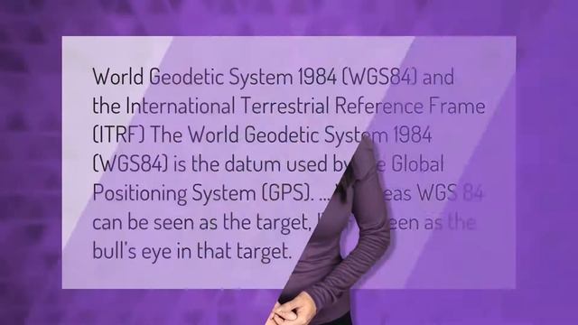 What Does WGS 84 Mean?