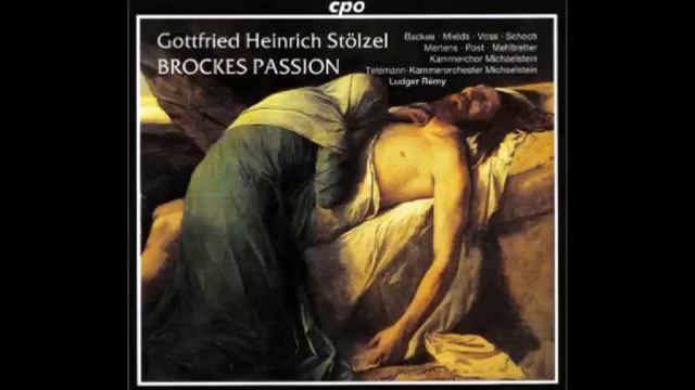 Gottfried Heinrich Stölzel - Der Für Die Sünde Der Welt Gemarterte Und Sterbende Christus смотреть онлайн