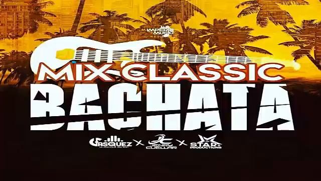 Mix Bachata Clasica By Star Dj Ft Vasquez Dj, Jenry Cuellar - Imperio Music смотреть онлайн