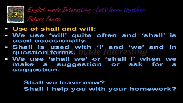 Lesson 14 : Future Tense and its forms | English made Interesting : Let's learn together | смотреть онлайн