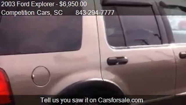 2003 Ford Explorer XLS 4.0L 4WD - for sale in Myrtle Beach, смотреть онлайн