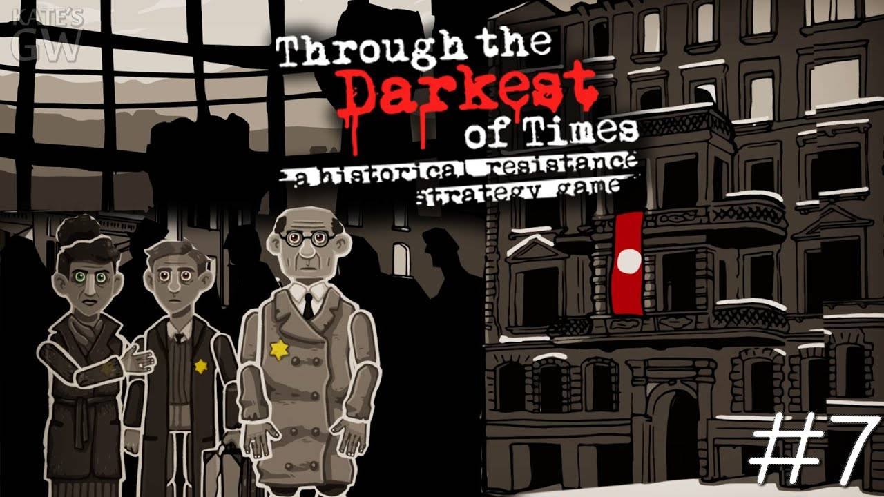 THROUGH the DARKEST of TIMES, 2020 ➤НА ВОСТОК..... ПОЛНОЕ ПРОХОЖДЕНИЕ, PART 7 смотреть онлайн