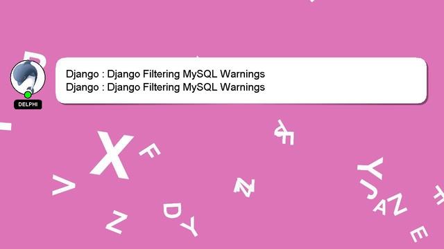 Django : Django Filtering MySQL Warnings смотреть онлайн