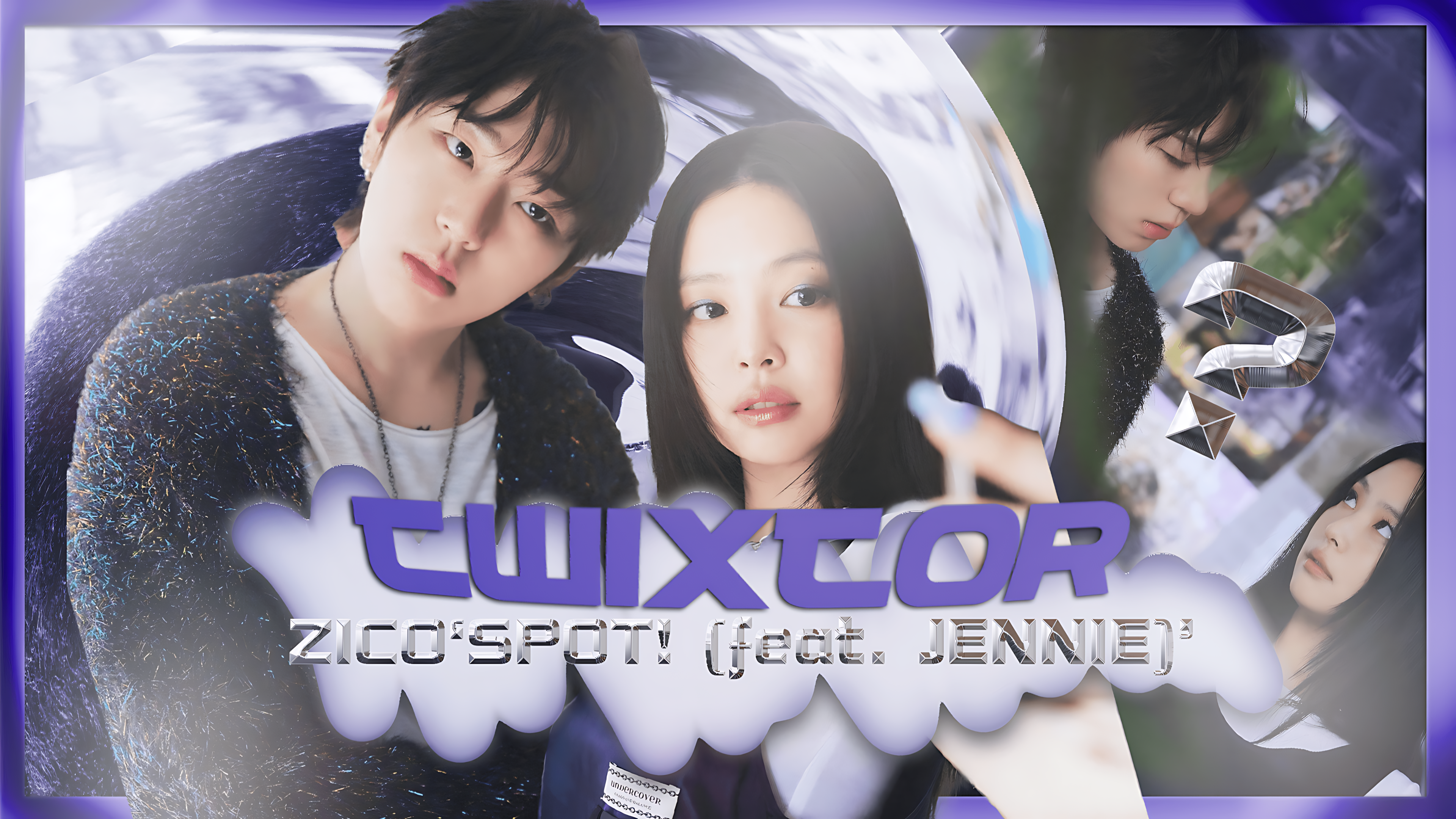 MEGA TWIXTOR CLIPS 4K ZICO‘SPOT! (feat. JENNIE)’ MV смотреть онлайн