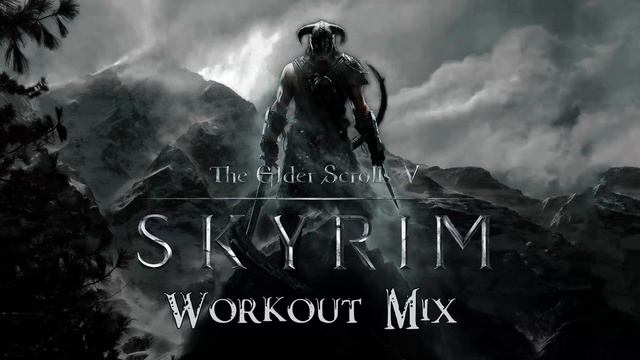 Skyrim - Workout Mix смотреть онлайн