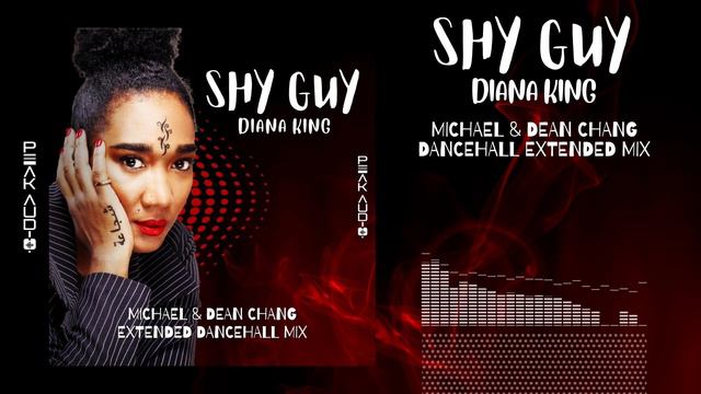 Shy Guy (Dancehall Extended Remix) - Diana King | Michael & Dean Chang смотреть онлайн