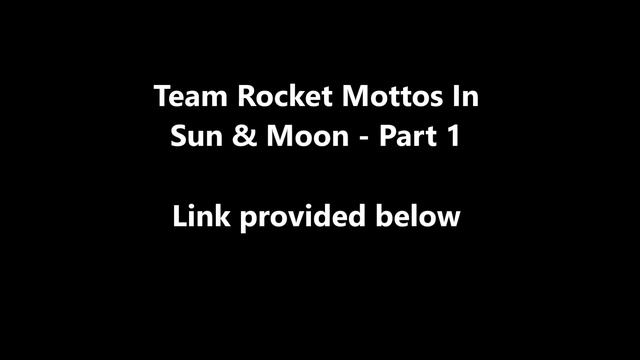 How Many Times Did Team Rocket Perform The Motto? - SUN/MOON SERIES - Part 1 LINK смотреть онлайн