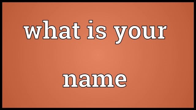 What is your name Meaning смотреть онлайн
