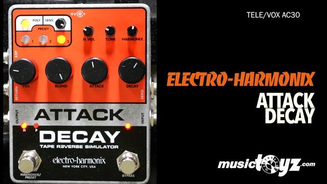 Electro-Harmonix Attack Decay Tape Reverse Simulator Guitar Pedal смотреть онлайн