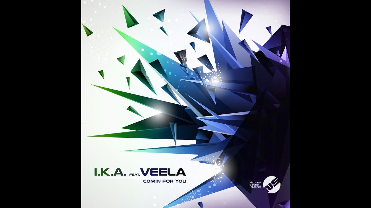 I.K.A. Feat Veela - Comin For You [National Sound Records] смотреть онлайн