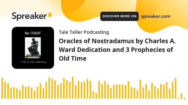 Oracles of Nostradamus by Charles A. Ward Dedication and 3 Prophecies of Old Time смотреть онлайн