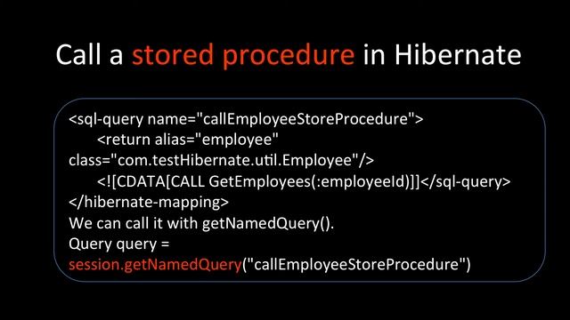 How will you call a stored procedure in Hibernate? смотреть онлайн