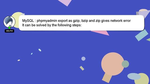 MySQL : phpmyadmin export as gzip, bzip and zip gives network error смотреть онлайн