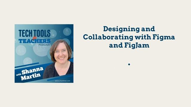 Designing and Collaborating with Figma and FigJam | Tech Tools for Teachers смотреть онлайн