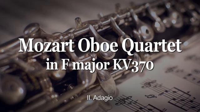 Mozart Oboe Quartet in F major KV370 | Wiener Konzerthaus Quartet | Hans Kamesch -Oboe смотреть онлайн