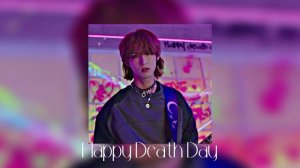 xdinary heroes -happy death day (speed up)