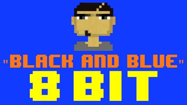 Black & Blue (8 Bit Remix Cover Version) [Tribute to Guy Sebastian] - 8 Bit Universe смотреть онлайн