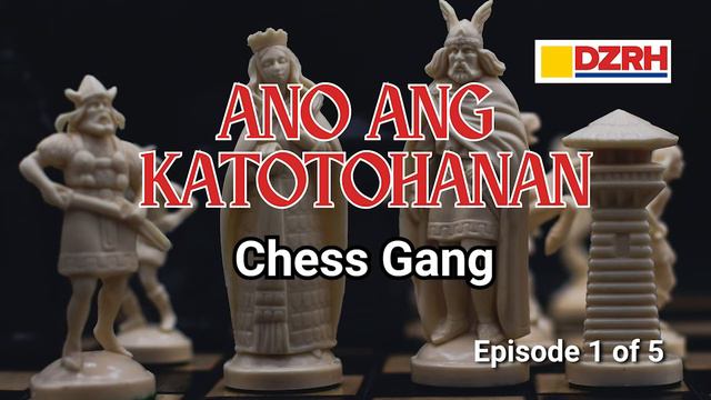 ANO ANG KATOTOHANAN︱Chess gang EP. 1 смотреть онлайн