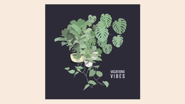 VACATIONS - Young