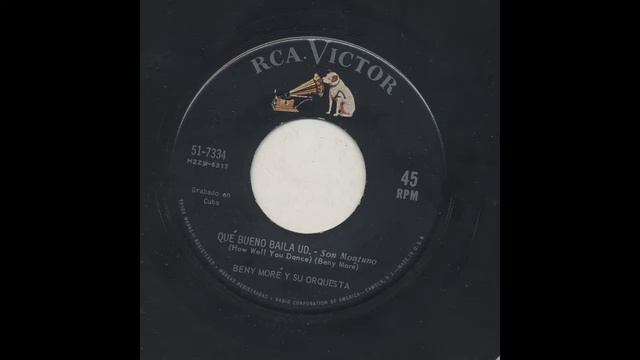 Beny Moré - Qué Bueno Baila Ud - Victor 51-7334-a смотреть онлайн