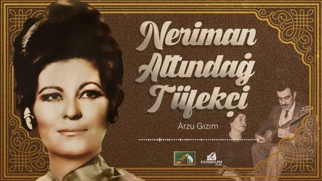 Neriman Altındağ Tüfekçi-Arzu Gızım смотреть онлайн