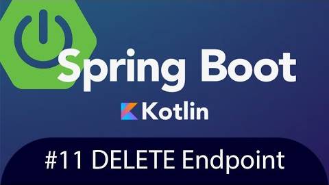 Spring Boot with Kotlin & JUnit 5 - Tutorial 11 - DELETE Endpoint смотреть онлайн