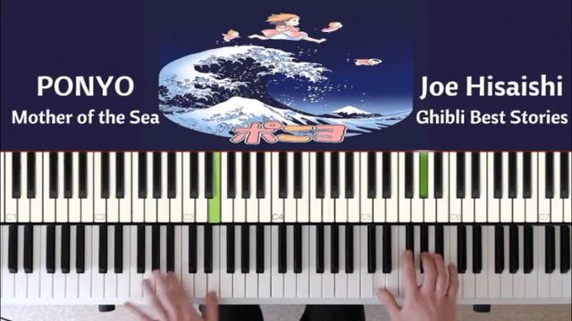 Ponyo Mother of the Sea- Joe Hisaishi Piano смотреть онлайн