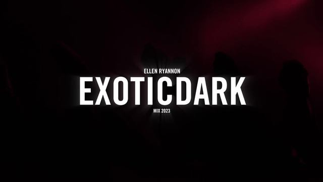 Exotic DARK Mix 2023 (Exotic Trap, Dark, Continuous Mix) смотреть онлайн