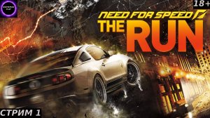 🟢Need for Speed The Run БОЛЬШЕ ЧЕМ ГОНКА🟢Прохождение🟢Стрим 1🟢ЭПИЧНОЕ НАЧАЛО🟢PC🟢