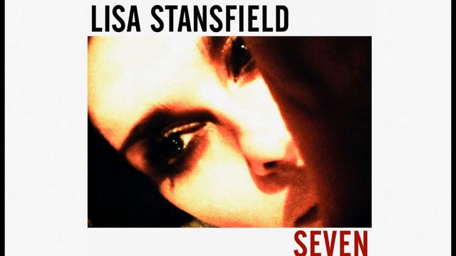 Lisa Stansfield " Seven " Special Edition Full Album HD смотреть онлайн